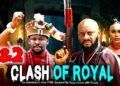 (NEW)- Clash Of Royals 1&2 – YUL EDOCHIE & ZUBBY MICHAEL 2026 Nig Movie