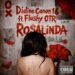 Didine Canon 16 – Rosalinda ,  Ft Flashy OTR