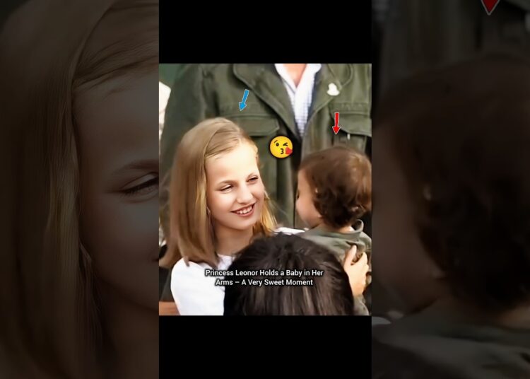 Princess Leonor Holds a Baby in Her Arms – A Very Sweet Royal Moment #leonor