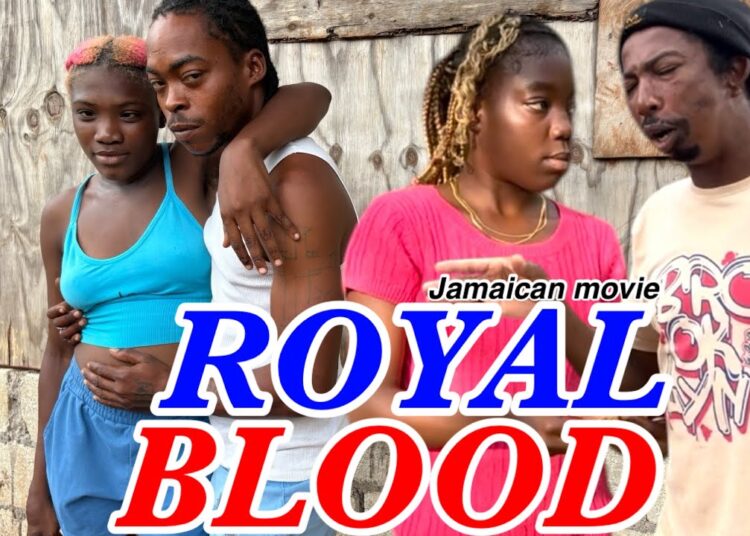 ROYAL BLOOD //NEW JAMAICAN MOVIE//#2026
