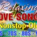 Relaxing Love Songs Cruisin Nonstop Old 70s 80s 90s – Old Love Songs Playlist 2026