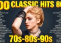 Best Music Hits 70s 80s 90s Playlist 📀 Greatest Hits 70s 80s 90s Oldies Music 📀 80s Music Hits