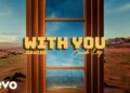 Davido – With You (Official Video) ft. Omah Lay