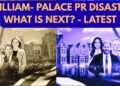 WILLIAM -PALACE PR DISASTER – WHAT HAPPENS NEXT #royal #britishroyalfamily #news