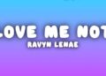 Ravyn Lenae – Love Me Not (Lyrics)