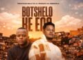 Botshelo Ke Eng (Extended DJ Version ) by Trechyson Molly vx, DJ Promatic SA & Dendofela