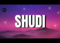 SHUDI – Chadi ft Deathlow x Dyosa & Kathy of Insane Krew (Lyrics)