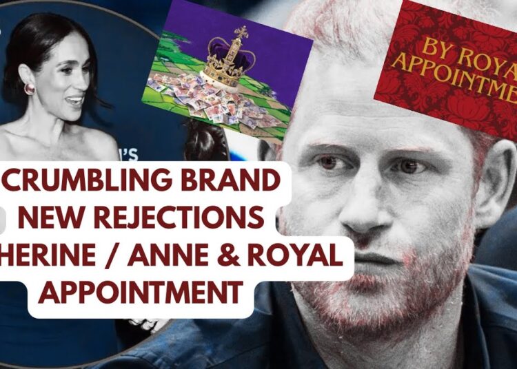 CRUMBLING BRAND- A NEW X 2 REJECTION & THIS BY ROYAL APPOINTMENT #royal #meghan #princeharry