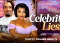 CELEBRITY LIES – BRYAN OKWARA, ANITA NWACHI. Latest 2026 Nigerian Movie