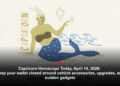 Capricorn Horoscope Today, April 14, 2026: Keep your wallet closed around vehicle accessories, upgrades, and sudden gadgets