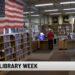 National Library Week 2026: Local Libraries Celebrate April 19-25 | Entertainment