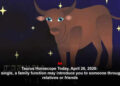 Taurus Horoscope Today, April 26, 2026: If single, a family function may introduce you to someone through relatives or friends