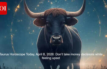 Taurus Horoscope Today, April 8, 2026: Don’t take money decisions while feeling upset