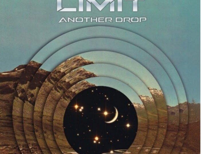 The Limit – Announce New Studio Album “Another Drop” via Silver Lining Music – R o c k 'N' L o a d