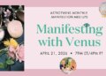 manifesting meetup astrotwins april manifesting with venus