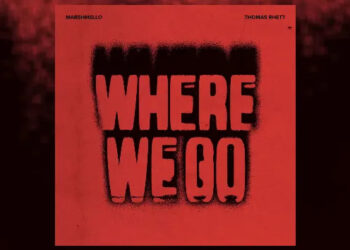 Marshmello & Thomas Rhett's "Where We Go" (Big Loud/Mercury Records)