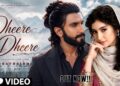 New Song 2026 | New Hindi Song | Dheere Dheere | Ranveer Singh,Sara Arjun | Romantic Song | New Song