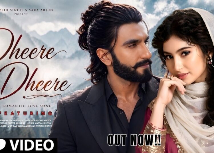 New Song 2026 | New Hindi Song | Dheere Dheere | Ranveer Singh,Sara Arjun | Romantic Song | New Song