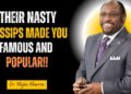 Their Nasty Gossips Made You Famous & Unstoppable |#motivation, #inspiration. #mylesmunroe