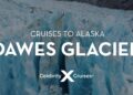 Marvel at the Dawes Glacier with Celebrity Cruises