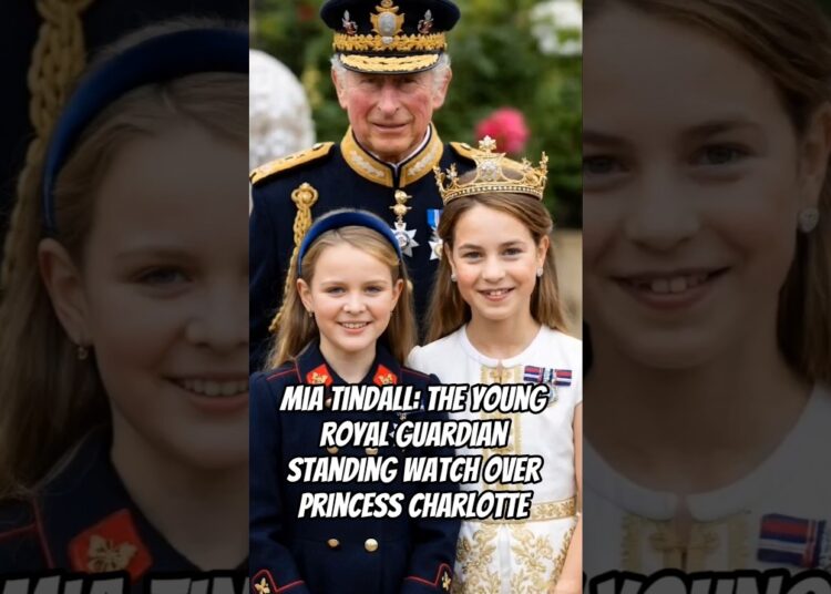 Mia Tindall: The Young Royal Guardian Standing Watch Over Princess Charlotte #charlotte #mia #royal