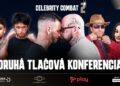 DRUHÁ TLAČOVÁ KONFERENCIA CELEBRITY COMBAT 2: Barón, Vlček, Desperado, Sivák, Klaudys a ďalší