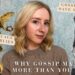 The Story of Gossip: Why Gossip is Essential to the Survival of Women | Her Story is Our Story