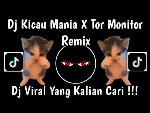 DJ KICAU MANIA X TOR MONITOR REMIX FULL BASS VIRAL TIKTOK FULL SONG 2026