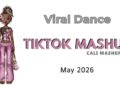 Tiktok mashup 💃💗 May 2026  NOT CLEAN