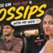 Gossips and ￼300 km travel with wife 😍