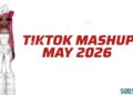 TikTok  Mashup May 🔥🌺 2026 🎉 not cleanp#tiktokmashup #tiktok #tiktokmashup2026