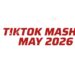 TikTok  Mashup May 🔥🌺 2026 🎉 not cleanp#tiktokmashup #tiktok #tiktokmashup2026