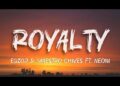 Egzod & Maestor Chives – Royalty (Lyrics) ft. Neoni
