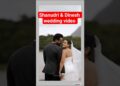 shanudri wedding video ❤️  #foryou #wedding #fypシ #celebrity #viralvideo #photo #shanudriepriyasad