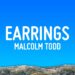 Malcolm Todd – Earrings (Lyrics)