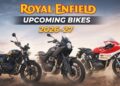 Royal Enfield Upcoming Bikes in 2026 – RE 450, 650 & 750cc Bikes