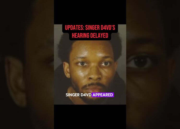 Update: Singer D4vd’s Hearing Delayed❗️#Gossip #News #d4vd