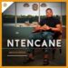 Ntencane – 5. UKHETHE MINA (Official Audio)