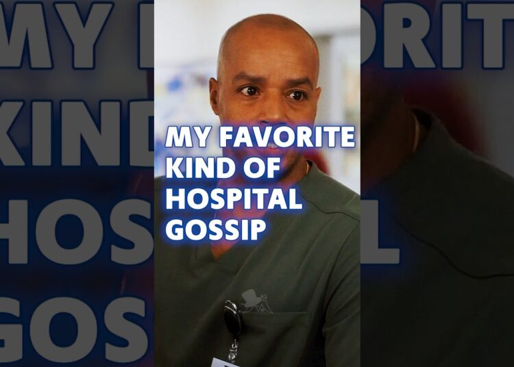 My Favorite Kind of Hospital Gossip (Scrubs Series)
