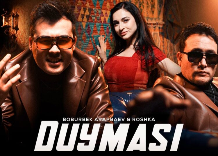 Boburbek Arapbaev & Roshka – Duymasi (Official Music Video 2026)