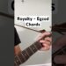 Egzod & Maestro Chives – Royalty | Easy Guitar Chords + Strumming Pattern