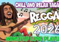 CHILL OPM REGGAE PLAYLIST 2026 🌴 BEST LOVE SONGS MIX