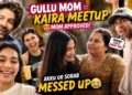 GULLU KAIRA MOM MEETUP😍 | AKANKSHA SORAB KE SATH GOSSIP🤣 | SPLITS WALA FAMOUS GHAR 🏡