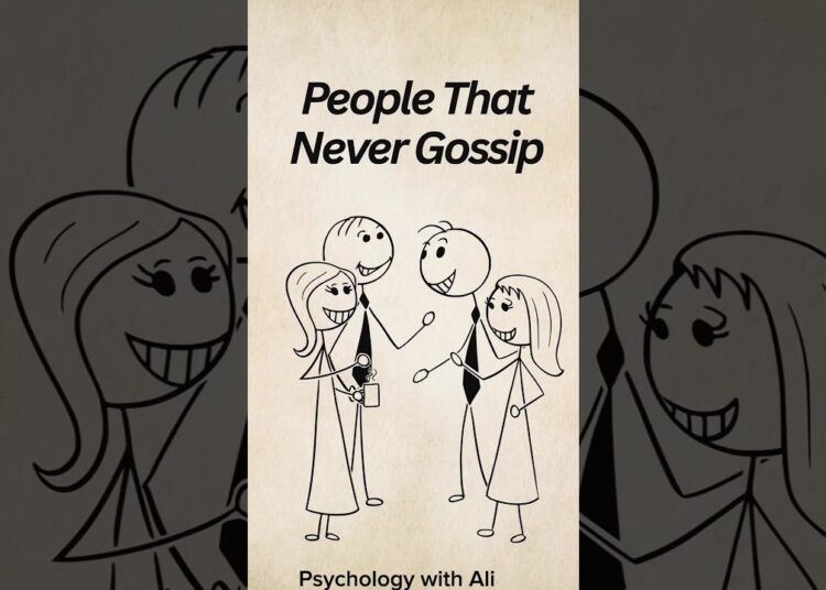 Why Some People Never Gossip #psychology