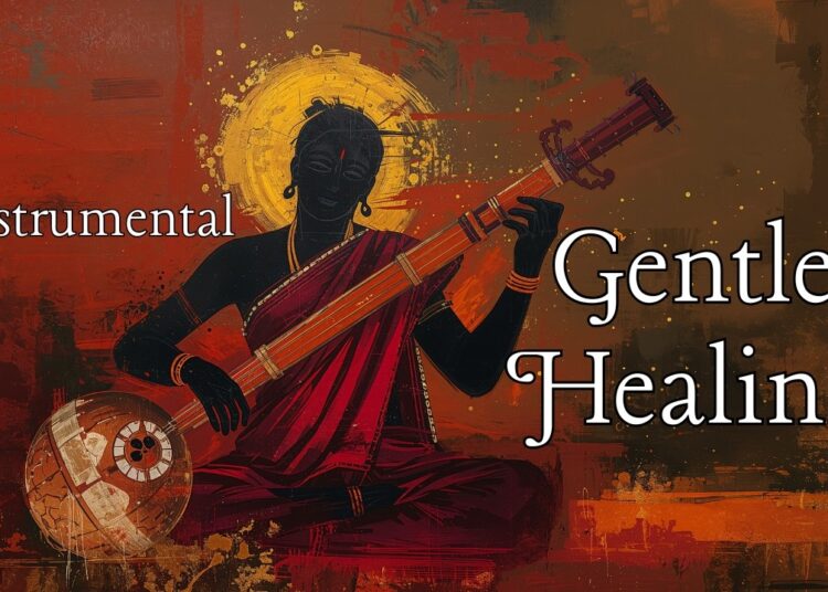Gentle Healing | Soothing Indian Classical Music for Stress Relief, Sleep & Inner Peace