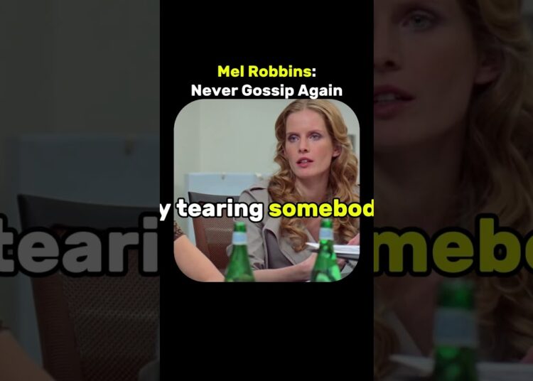 Mel Robbins | Never Gossip Again