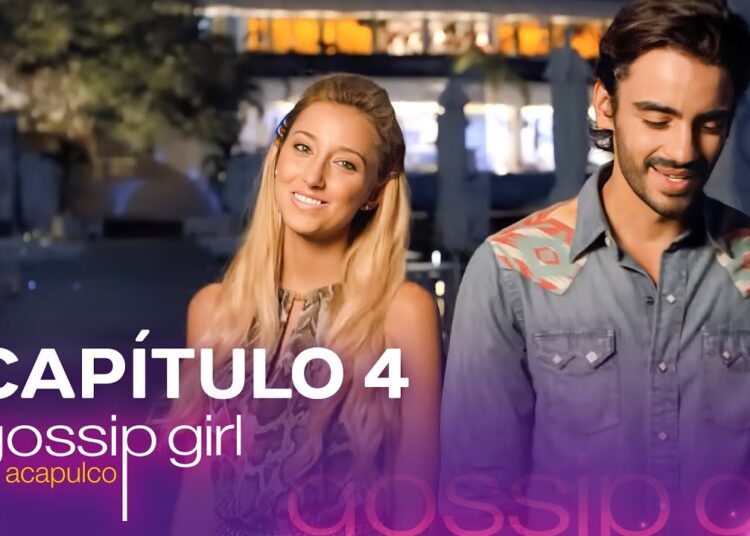 Gossip Girl Acapulco | Capítulo 4