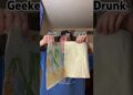 geeked vs drunk #art #artist #reveal