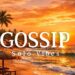 Gossip [Solo vibes] 2026