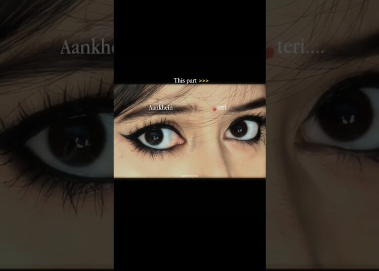 Aankhein Teri Kitni Haseen | Maula Mere Maula | Aesthetic Lyrics #shorts #Aestheticlyrics #music